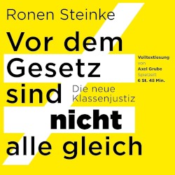 Vor dem Gesetz sind nicht alle gleich