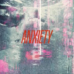 Anxiety