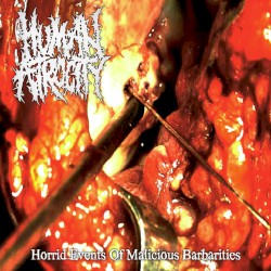 Horrid Events of Malicious Barbarities