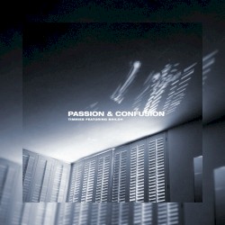 passion & confusion