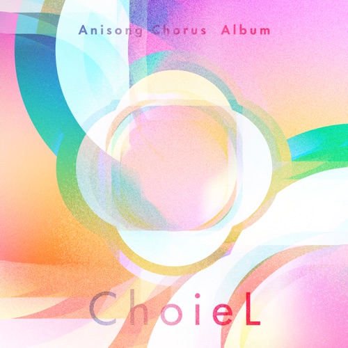 Anisong Chorus Album: ChoieL