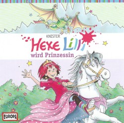 Hexe Lilli wird Prinzessin