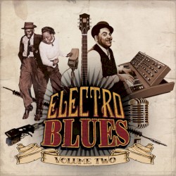 Electro Blues, Volume Two
