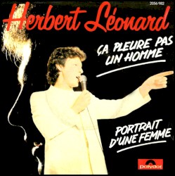 Ça pleure pas un homme / Portrait d’une femme
