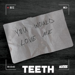 Teeth