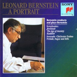 A Portrait: Bernstein Plays and Conducts Bernstein