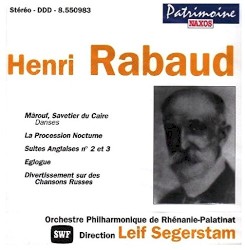 Mârouf, Savetier du Caire / La Procession Nocturne / Suites Anglaises no. 2 et 3 / Eglogue / Divertissement sur des Chansons Russes