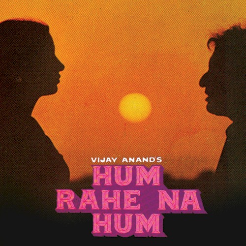 Hum Rahe Na Hum