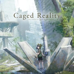 Caged Reality