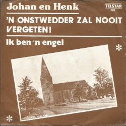 ’n Onstwedder zal nooit vergeten / Ik ben ’n engel