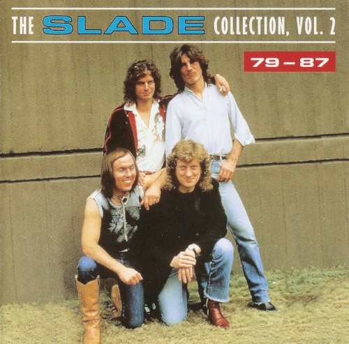 The Slade Collection, Vol. 2 - 79-87