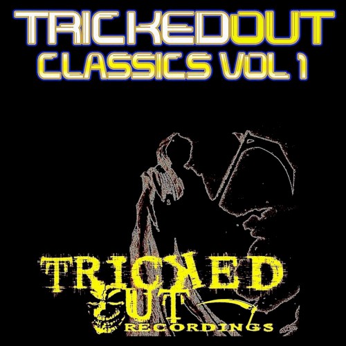 Tricked Out Classics Vol 1