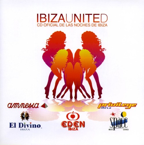 Ibiza United: CD oficial de las noches de Ibiza