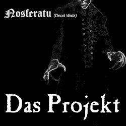 Nosferatu (Dead Walk)