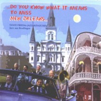 ... Do You Know What It Means to Miss New Orleans...