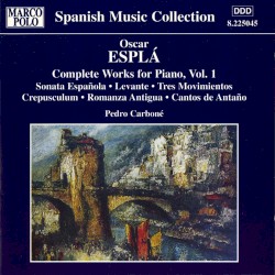 Complete Works for Piano, Vol. 1