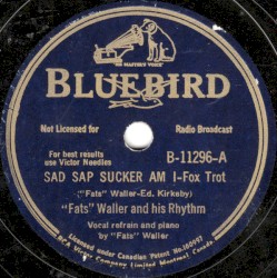 Sad Sap Sucker Am I / Rump Steak Serenade
