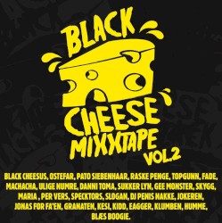 Black Cheese Mixxtape Vol. 2