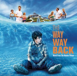 The Way Way Back: Music From the Motion Picture