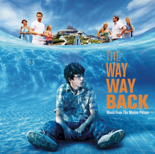 The Way Way Back: Music From the Motion Picture