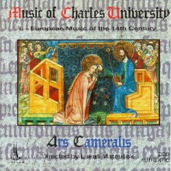 Music Of Charles University (I. - European Music Of The 14th Century)