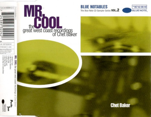 Mr. Cool: The Great West Coast Recordings of Chet Baker