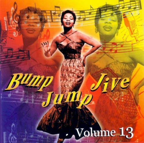 Bump Jump Jive, Volume 13