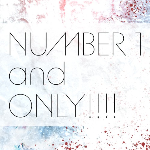 NUMBER 1 and ONLY!!!!