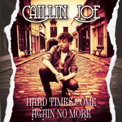 Hard Times Come Again No More
