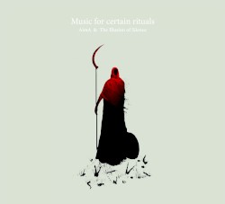 Music for Certain Rituals