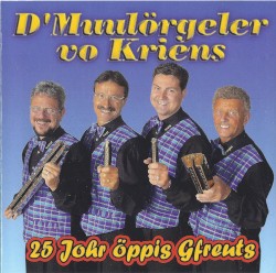 25 Johr öppis Gfreuts