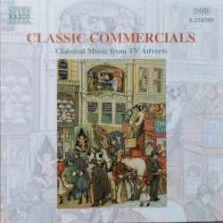 Classic Commercials, Classic Music From TV Adverts