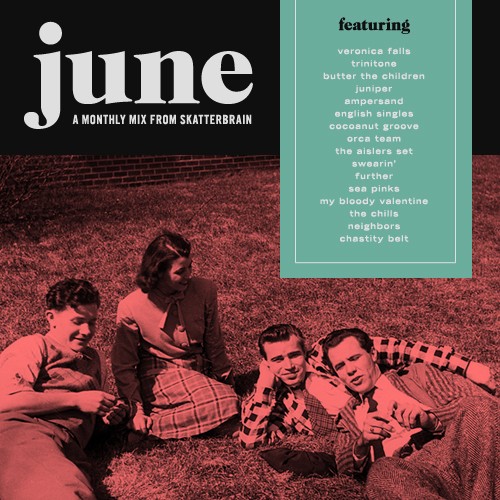 Skatterbrain June Mix 2012