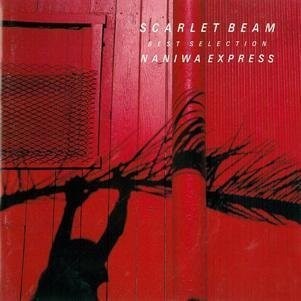 SCARLET BEAM - BEST SELECTION