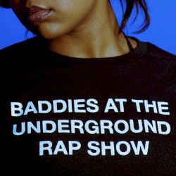 Baddies at the Underground Rap Show