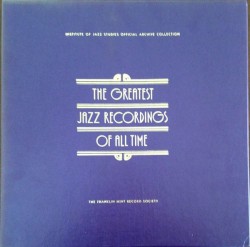 Greatest Jazz Recordings of All Time: Great Jazz Inventors