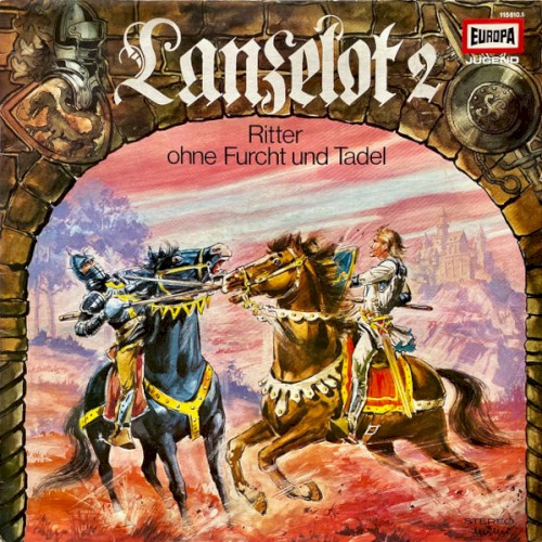 Lanzelot – Ritter ohne Furcht und Tadel 2: Am Artushof