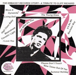The Embassy Record Story: A Tribute to Cliff Richard