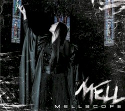 MELLSCOPE