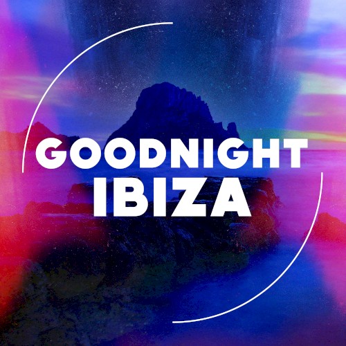 Goodnight Ibiza