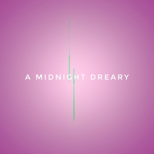 A Midnight Dreary