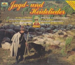Die schönsten deutschen Jagd- und Heidelieder