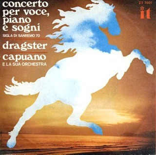Concerto Per Voce, Piano E Sogni / Dragster