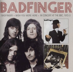 Wish You Were Here / In Concert At The BBC, 1972-3