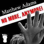 No More, Anymore!