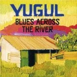 Blues Across The River