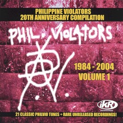 Philippine Violators: 1984–2004, Volume 1