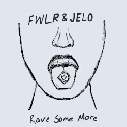 Rave Some More