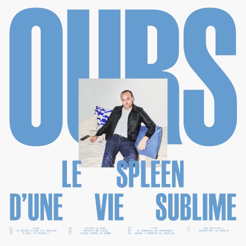 Le Spleen d’une vie sublime