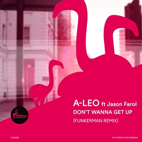 Don’t Wanna Get Up (Funkerman remix)